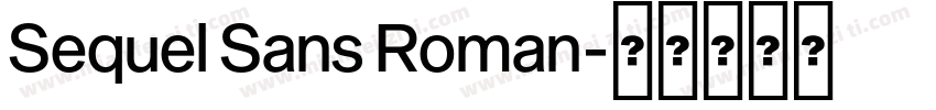Sequel Sans Roman字体转换